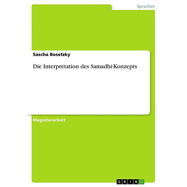 Die Interpretation des Samadhi-Konzepts, Sascha Bosetzky