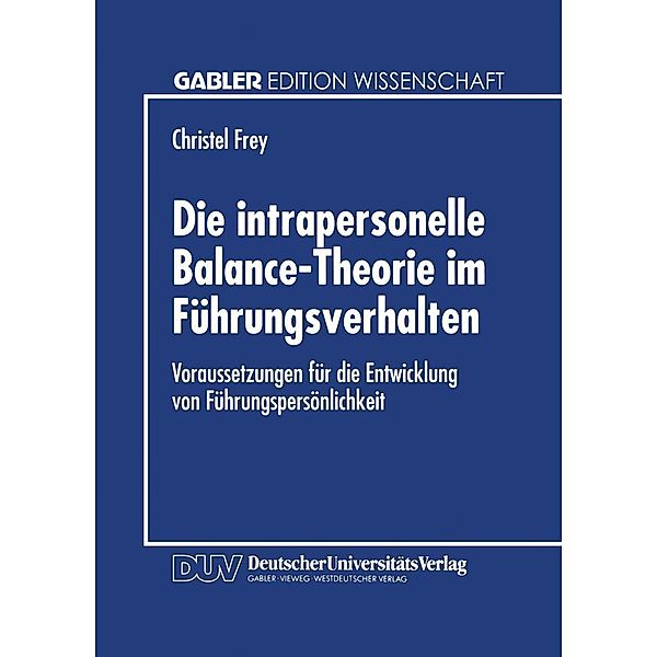 Die intrapersonelle Balance-Theorie im Führungsverhalten