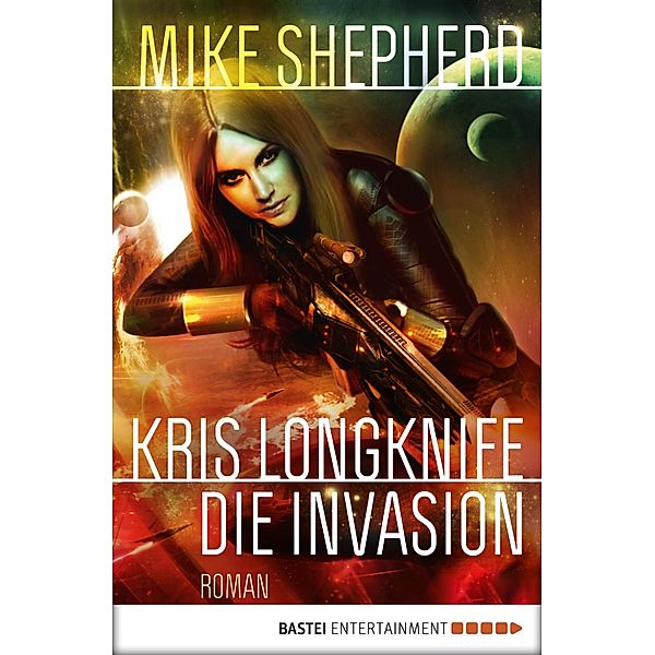 Die Invasion / Kris Longknife Bd.3, Mike Shepherd