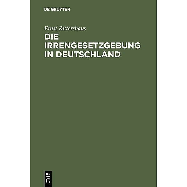 Die Irrengesetzgebung in Deutschland, Ernst Rittershaus