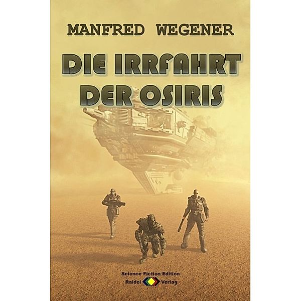 Die Irrfahrt der OSIRIS (Science Fiction Roman), Manfred Wegener