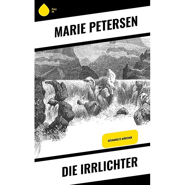 Die Irrlichter, Marie Petersen