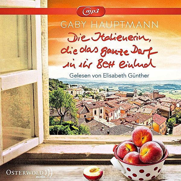 Die Italienerin, die das ganze Dorf in ihr Bett einlud, 2 MP3-CDs, Gaby Hauptmann