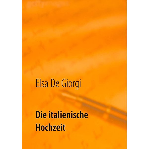 Die italienische Hochzeit, Elsa de Giorgi