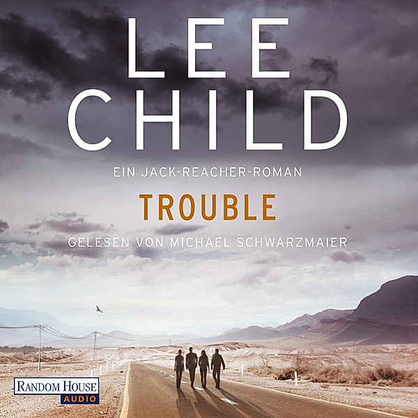Die-Jack-Reacher-Romane - 11 - Trouble, Lee Child