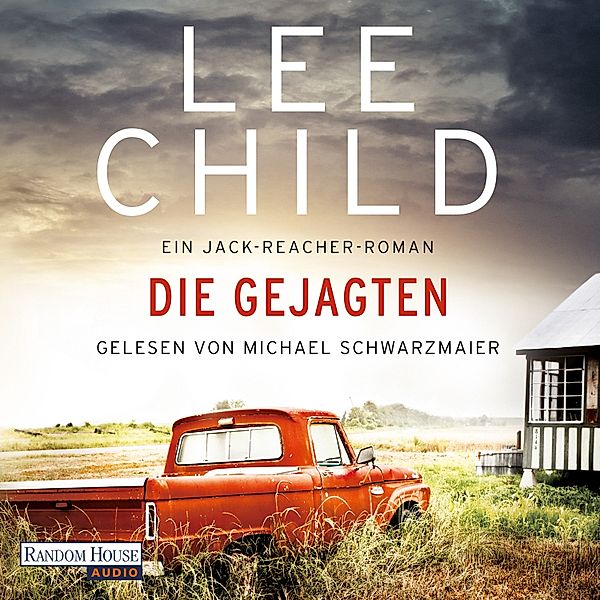 Die-Jack-Reacher-Romane - 18 - Die Gejagten, Lee Child