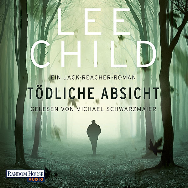 Die-Jack-Reacher-Romane - 6 - Tödliche Absicht, Lee Child