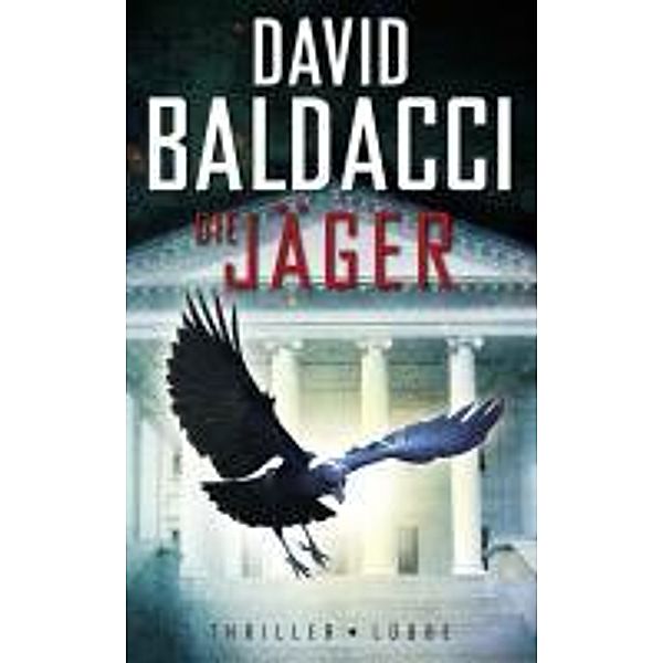 Die Jäger / Camel-Club Bd.4, David Baldacci