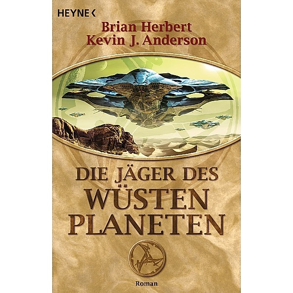 Die Jäger des Wüstenplaneten, Brian Herbert, Kevin J. Anderson