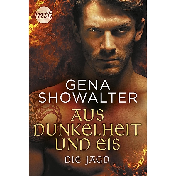 Die Jagd / Aus Dunkelheit und Eis Bd.2, Gena Showalter