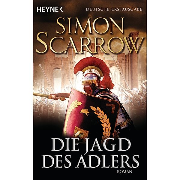 Die Jagd des Adlers / Rom-Serie Bd.7, Simon Scarrow