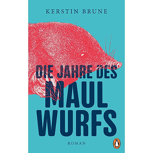 Die Jahre des Maulwurfs, Kerstin Brune