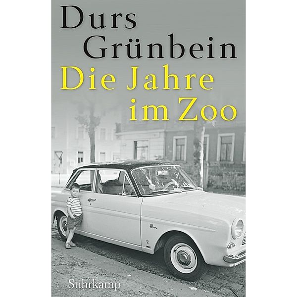 Die Jahre im Zoo, Durs Grünbein