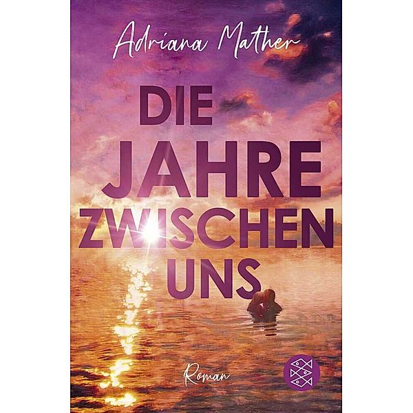 Die Jahre zwischen uns, Adriana Mather