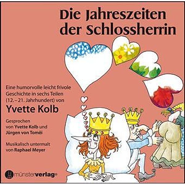 Die Jahreszeiten der Schlossherrin, 2 Audio-CD, Yvette Kolb