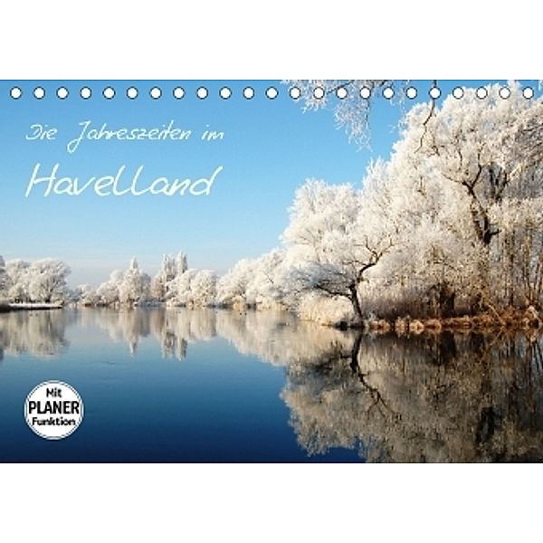 Die Jahreszeiten im Havelland (Tischkalender 2017 DIN A5 quer), Anja Frost
