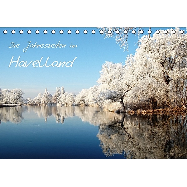 Die Jahreszeiten im Havelland (Tischkalender 2018 DIN A5 quer), Anja Frost