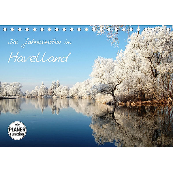 Die Jahreszeiten im Havelland (Tischkalender 2019 DIN A5 quer), Anja Frost