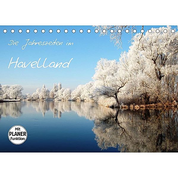 Die Jahreszeiten im Havelland (Tischkalender 2023 DIN A5 quer), Anja Frost
