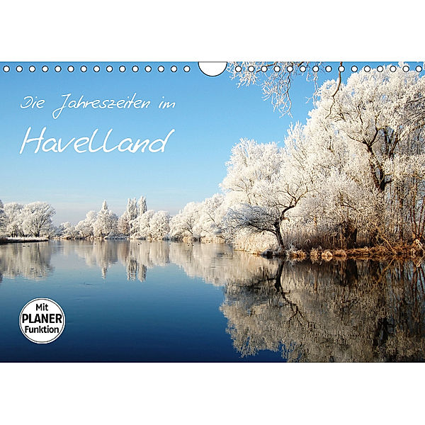 Die Jahreszeiten im Havelland (Wandkalender 2019 DIN A4 quer), Anja Frost
