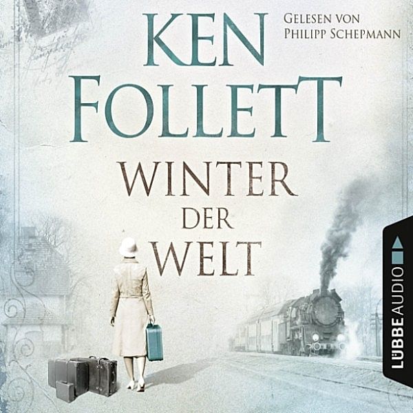 Die Jahrhundert-Saga - 2 - Winter der Welt, Ken Follett