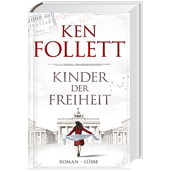 Die Jahrhundert-Saga Band 3: Kinder der Freiheit, Ken Follett