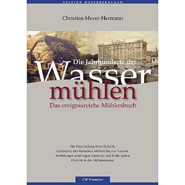 Die Jahrhunderte der Wassermühlen, Christian Meyer-Hermann