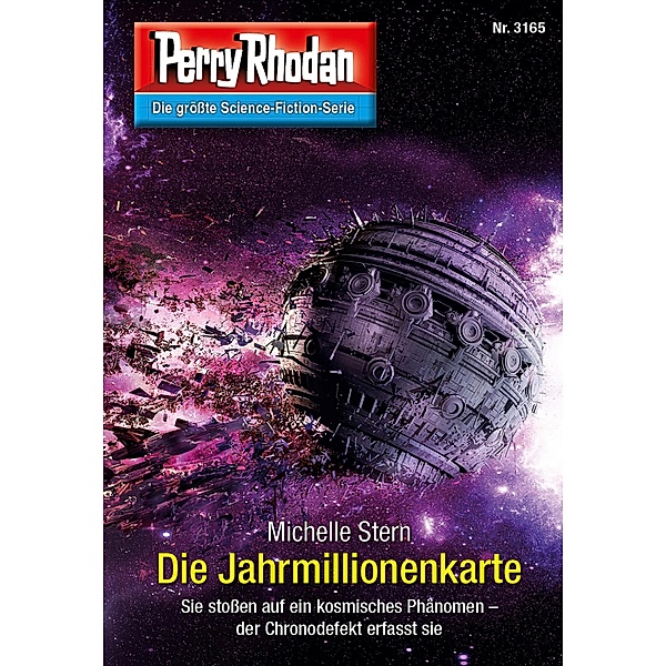 Die Jahrmillionenkarte / Perry Rhodan-Zyklus Chaotarchen Bd.3165, Michelle Stern
