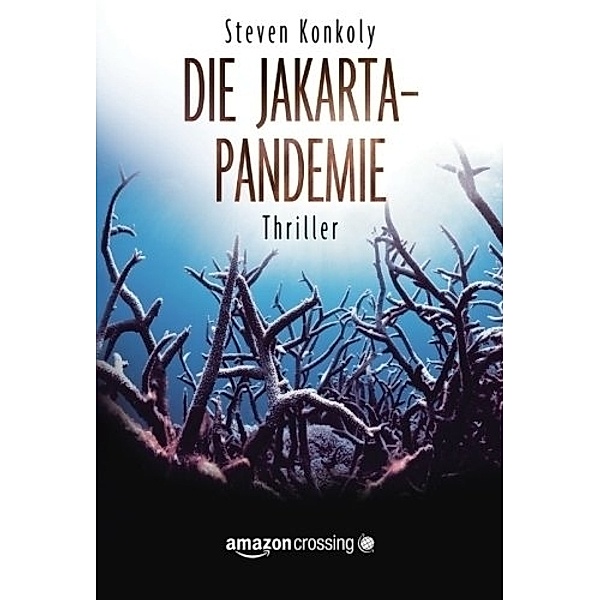 Die Jakarta-Pandemie, Steven Konkoly