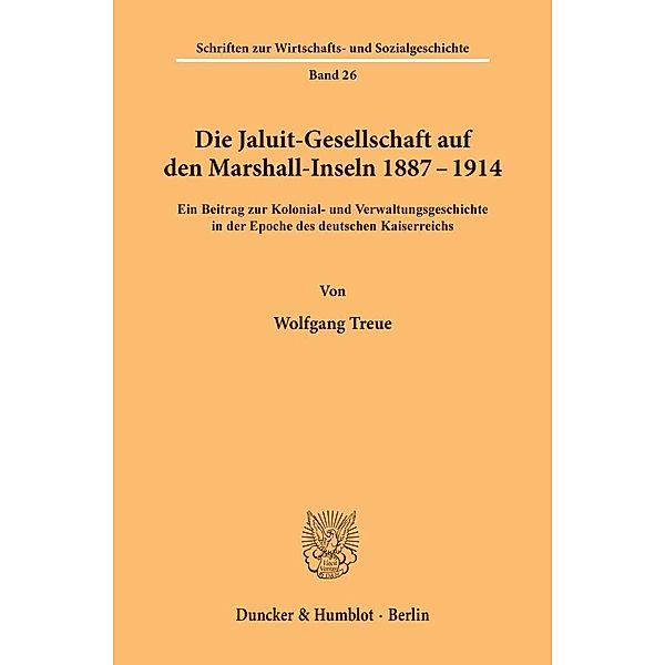 Die Jaluit-Gesellschaft auf den Marshall-Inseln 1887-1914., Wolfgang Treue