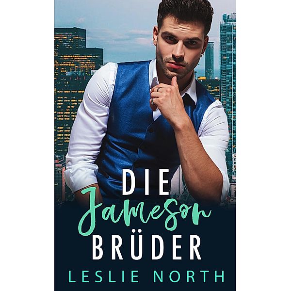 Die Jameson Brüder, Leslie North