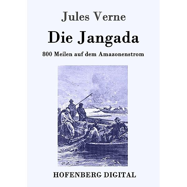 Die Jangada, Jules Verne