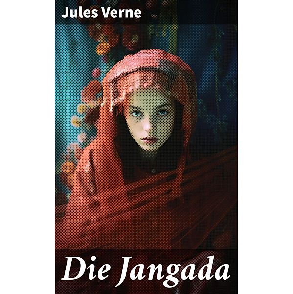 Die Jangada, Jules Verne