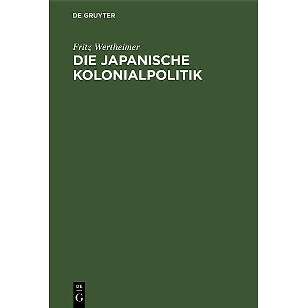 Die japanische Kolonialpolitik, Fritz Wertheimer