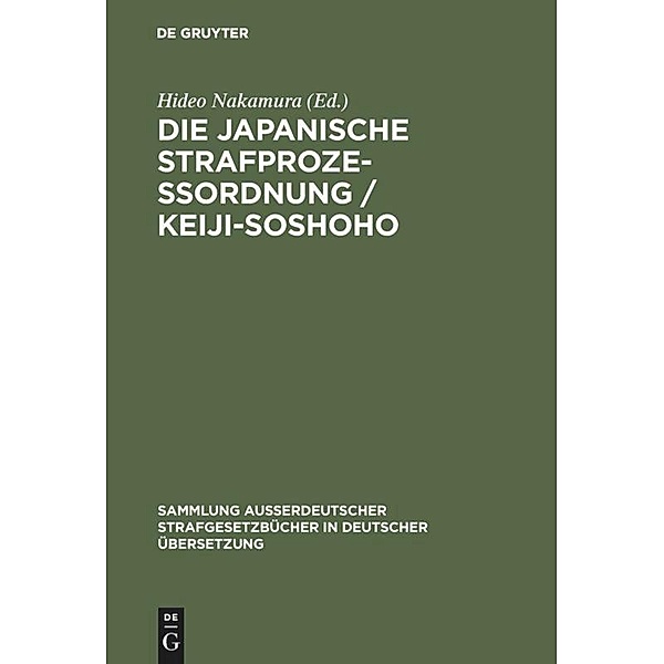Die japanische Strafprozessordnung / Keiji-Soshoho