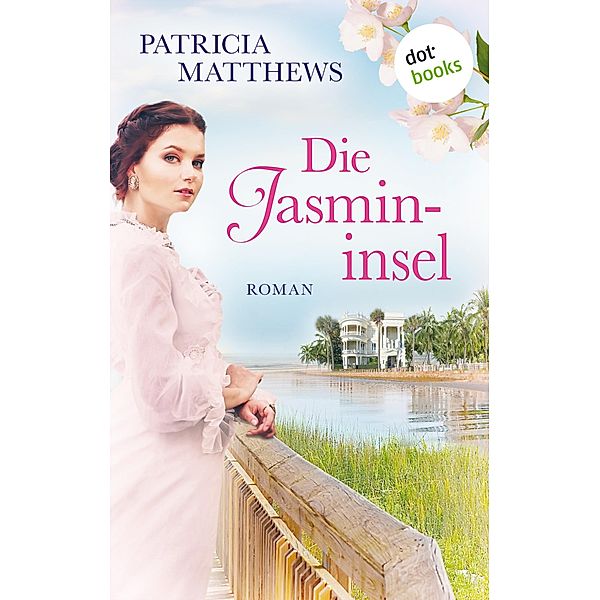 Die Jasmininsel, Patricia Matthews