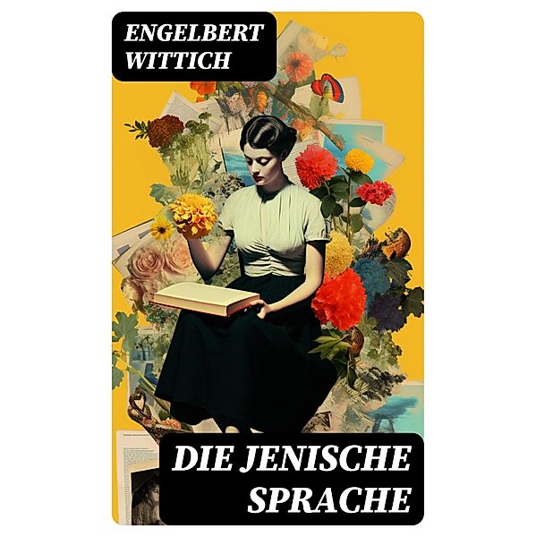 Die jenische Sprache, Engelbert Wittich