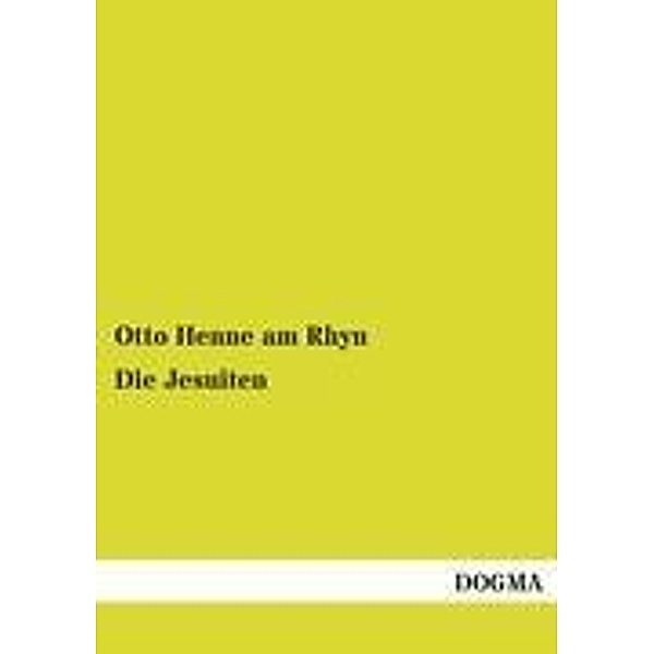 Die Jesuiten, Otto Henne am Rhyn
