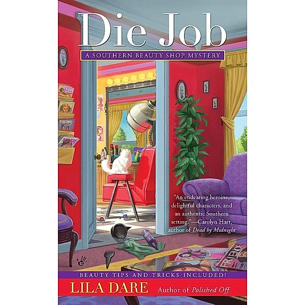 Die Job / Southern Beauty Shop Bd.3, Lila Dare