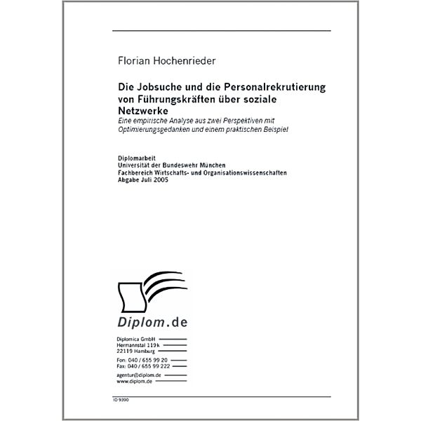 Die Jobsuche und die Personalrekrutierung von Führungskräften über soziale Netzwerke, Florian Hochenrieder