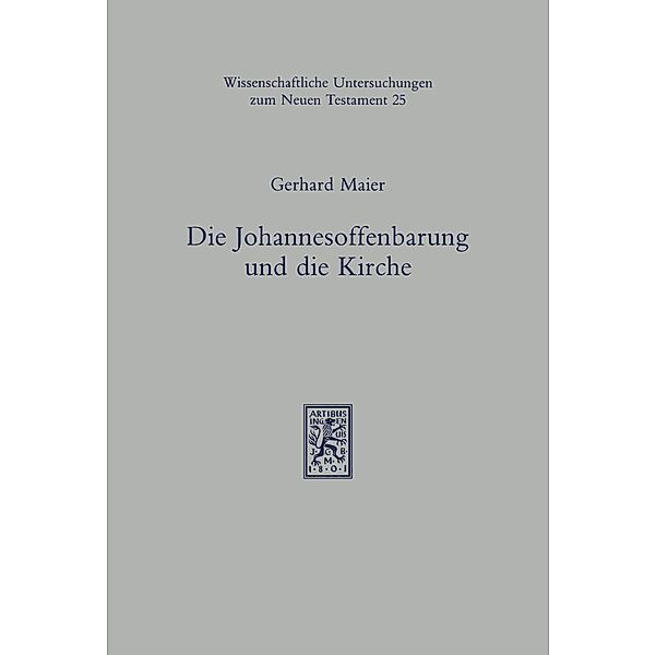 Die Johannesoffenbarung und die Kirche, Gerhard Maier