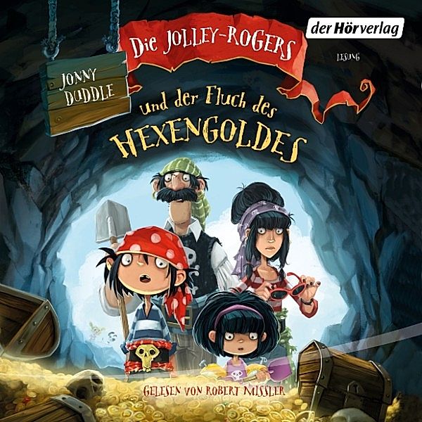 Die Jolley-Rogers - 2 - Die Jolley-Rogers und der Fluch des Hexengoldes, Jonny Duddle