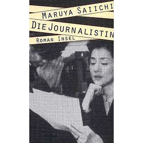 Die Journalistin, Saiichi Maruya