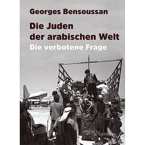 Die Juden der arabischen Welt, Georges Bensoussan