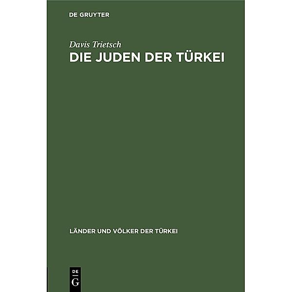 Die Juden der Türkei, Davis Trietsch