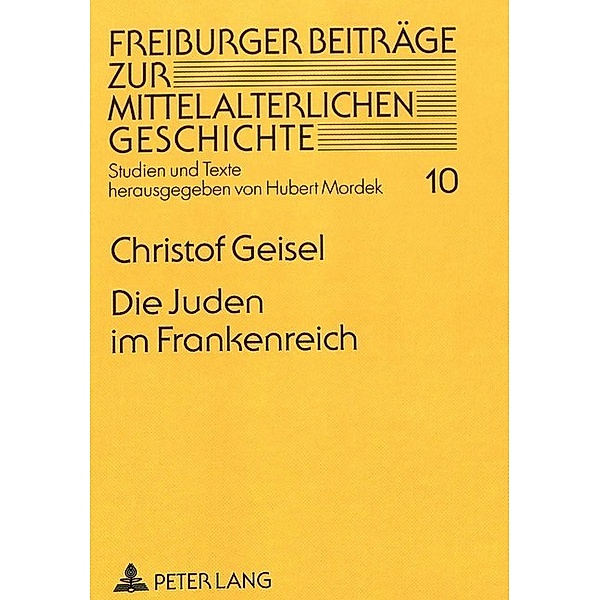 Die Juden im Frankenreich, Christof Geisel
