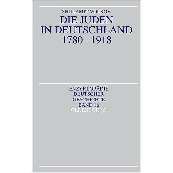 Die Juden in Deutschland 1780-1918, Shulamit Volkov