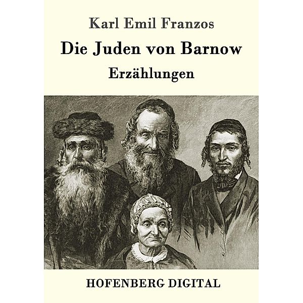 Die Juden von Barnow, Karl Emil Franzos
