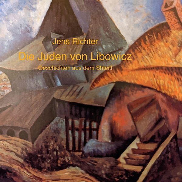 Die Juden von Libowicz, Jens Richter