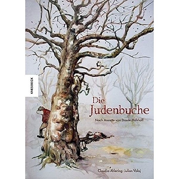 Die Judenbuche, Annette von Droste-Hülshoff, Claudia Ahlering, Julian Voloj